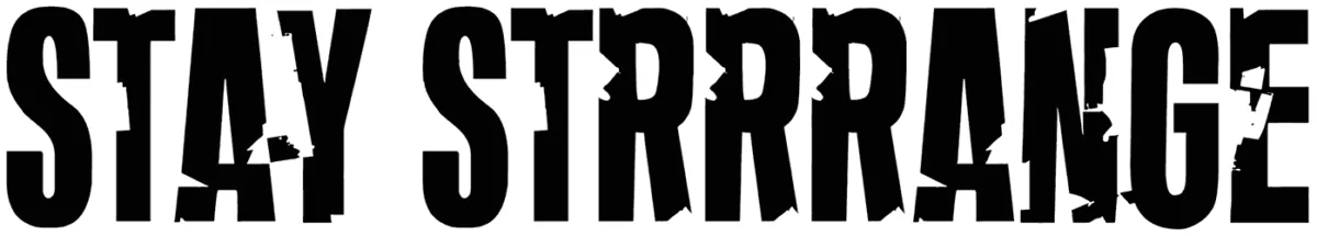 Stay Strrrange Font 1
