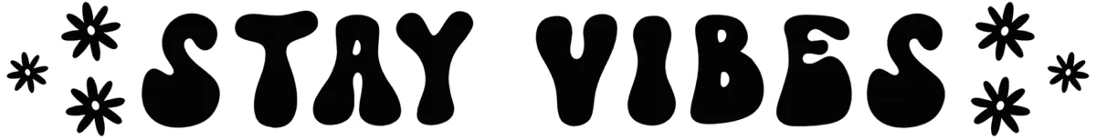 Stay Vibes Font 1