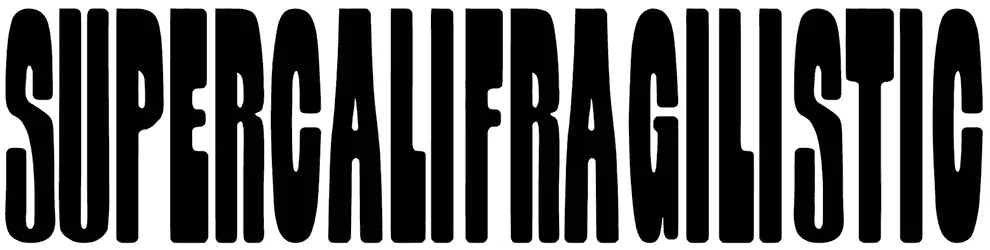 Supercalifragilistic Font 1