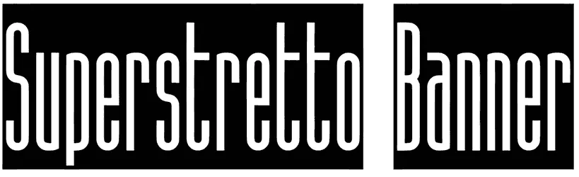 Superstretto Banner Font 1
