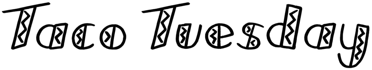 Taco Tuesday Font 1