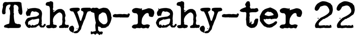 Tahyp rahy ter 22 Font 1