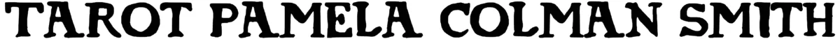 Tarot Pamela Colman Smith Font 1