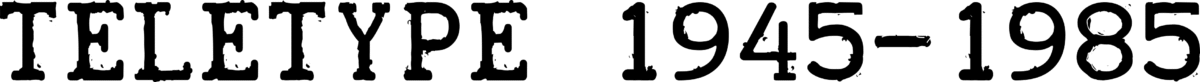 Teletype 1945 1985 Font 1