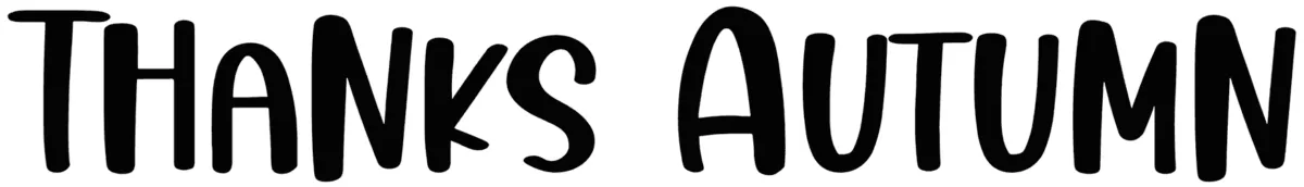 Thanks Autumn Font 1