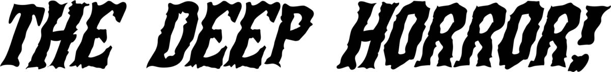 The Deep Horror Font 1