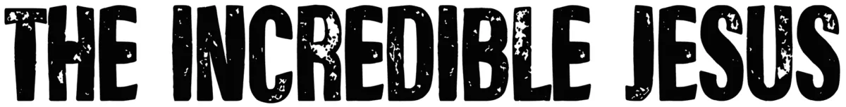 The Incredible Jesus Font 1