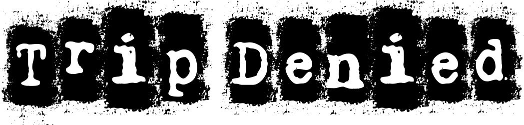 Trip Denied Font 1
