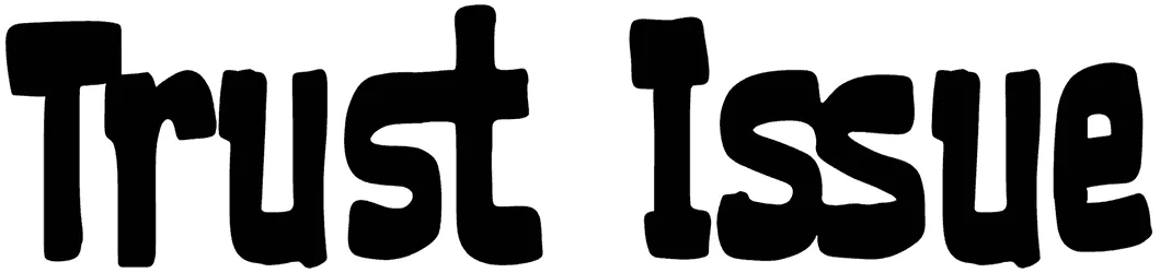 Trust Issue Font 1