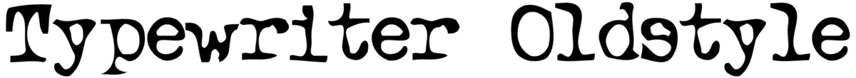 Typewriter Oldstyle Font 1