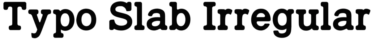 Typo Slab Irregular Font 1