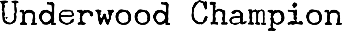 Underwood Champion Font 1