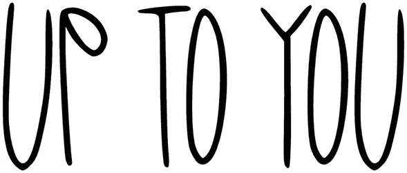Up To You Font 1