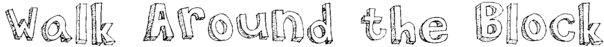 Walk Around the Block Font 1