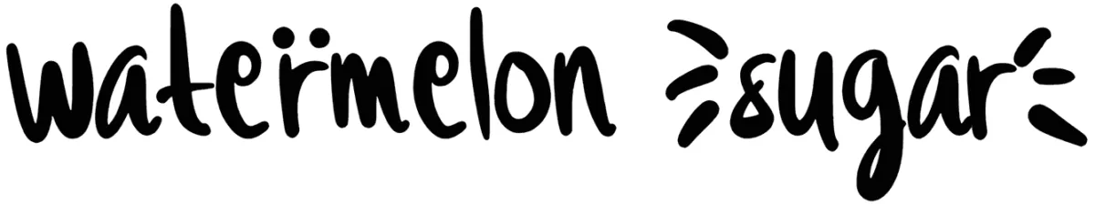 Watermelon Sugar Font 1