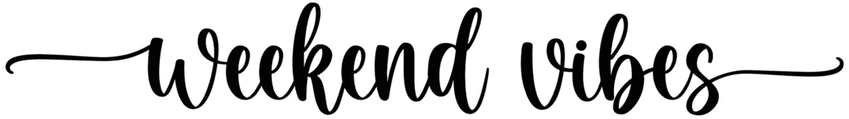 Weekend Vibes Font 1