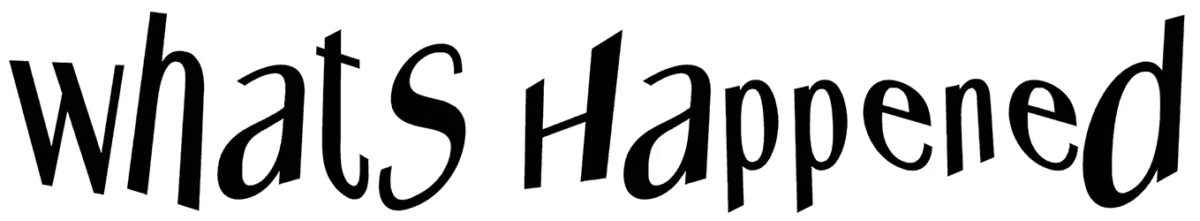 Whats Happened Font 1