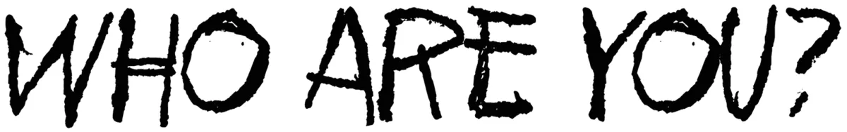 Who are you Font 1