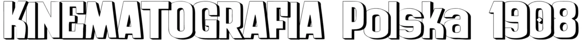zai Kinematografia Polska 1908 Font 1